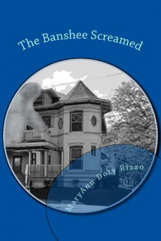 Knjiga The Banshee Screamed Maryann Doty Rizzo