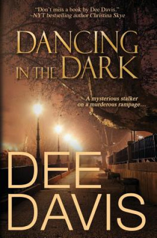 Kniha Dancing in the Dark Dee Davis