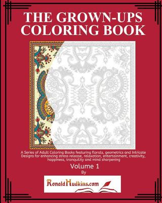 Carte The Grown-Ups Coloring Book Volume 1 Ronald E Hudkins