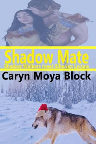 Knjiga Shadow Mate Caryn Moya Block