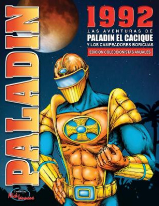 Book Las Aventuras de Paladin el Cacique MR Nick Iannone