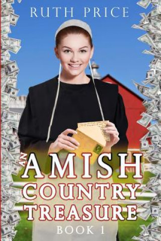 Carte An Amish Country Treasure Book 1 Ruth Price