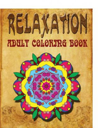 Kniha Relaxation Adult Coloring Book - Vol.8: adult coloring books Jangle Charm