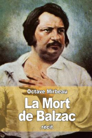 Kniha La Mort de Balzac Octave Mirbeau