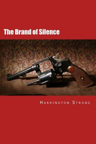 Kniha The Brand of Silence Harrington Strong