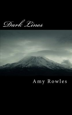 Knjiga Dark Lines Amy Rowles