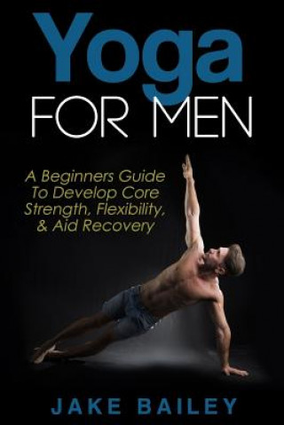 Книга Yoga For Men Jake Bailey