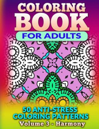 Książka Coloring Book for Adults - Vol 3 Harmony: 50 Anti-Stress Coloring Patterns Fat Robin Books