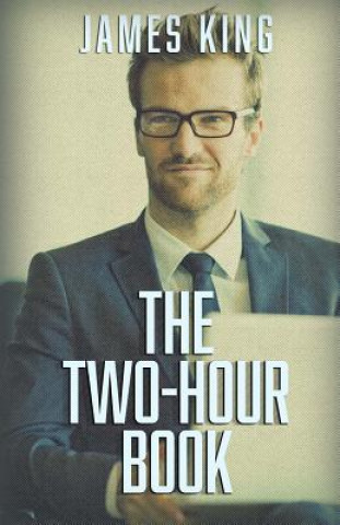 Książka The Two-Hour Book James King