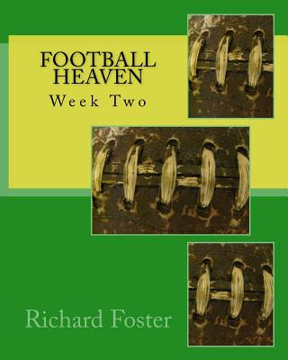 Könyv Football Heaven: Week Two Richard Foster