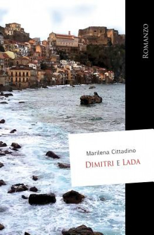 Könyv Dimitri e Lada Marilena Cittadino