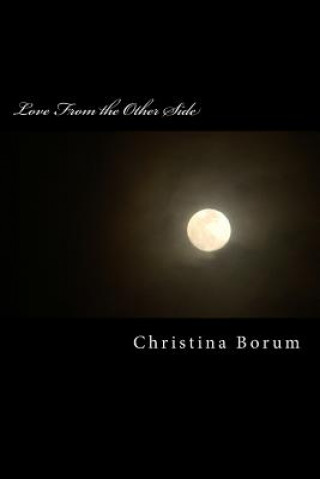 Knjiga Love From the Other Side Christina Borum