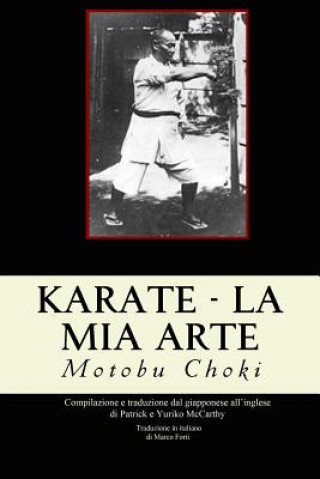 Kniha Karate - La mia arte Choki Motobu