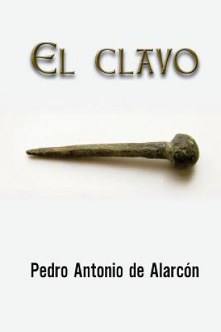 Könyv El clavo Pedro Antonio de Alarcon