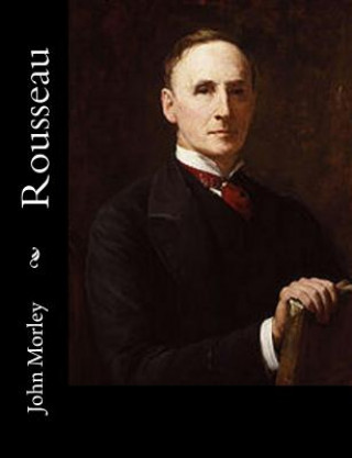 Knjiga Rousseau John Morley