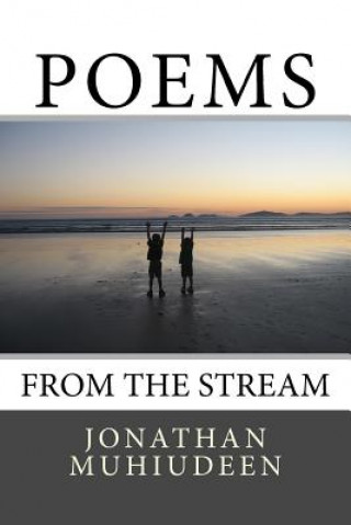 Книга Poems From The Stream Jonathan Muhiudeen