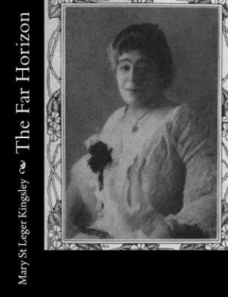 Buch The Far Horizon Mary St Leger Kingsley