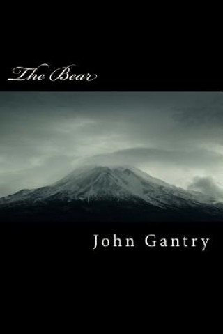 Knjiga The Bear John Gantry