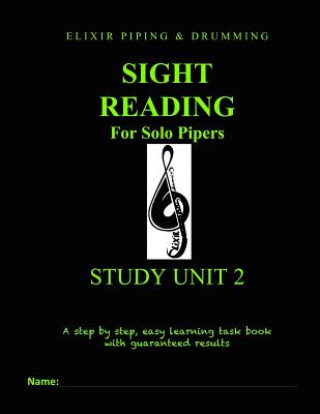 Knjiga Sight Reading Programme: Study Unit 2 Elixir Piping and Drumming