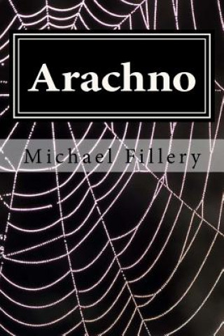 Book Arachno Michael Fillery