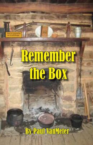 Knjiga Remember the Box Paul Vanmeter