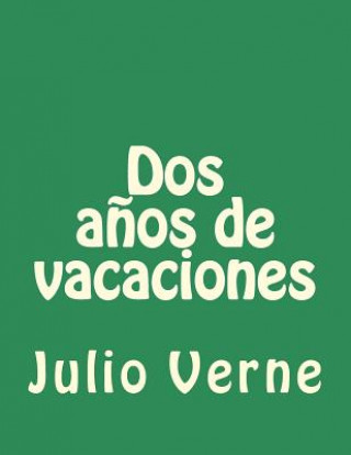 Carte Dos a?os de vacaciones Julio Verne
