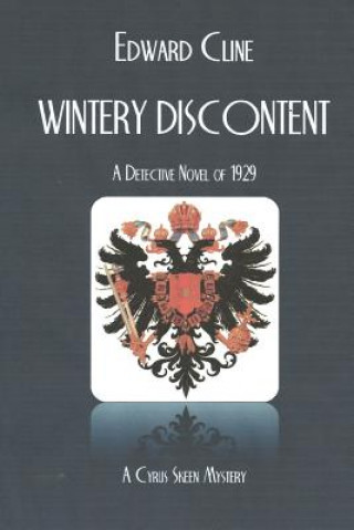 Kniha Wintery Discontent: A Detective Novel of 1929 Edward Cline