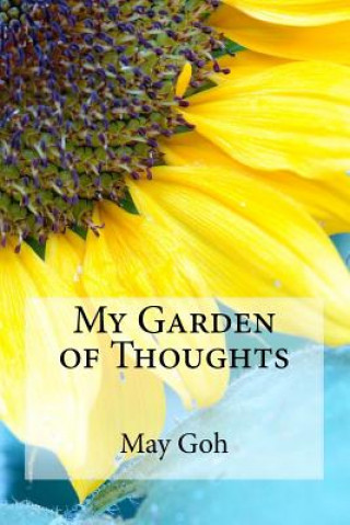 Kniha My Garden of Thoughts May Goh