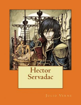 Kniha Hector Servadac Julio Verne