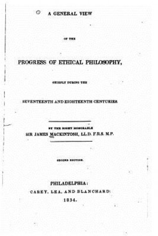 Carte A General View of the Progress of Ethical Philosophy James Mackintosh