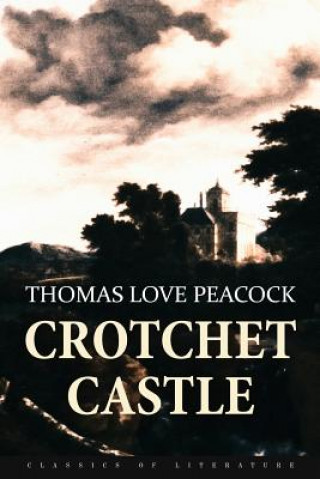 Kniha Crotchet Castle Thomas Love Peacock