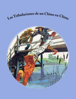 Carte Las Tribulaciones de un Chino en China Julio Verne