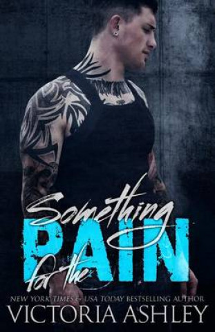 Книга Something For The Pain Victoria Ashley