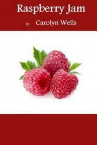 Carte Raspberry Jam Carolyn Wells