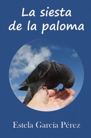 Carte La siesta de la paloma Estela Garcia Perez