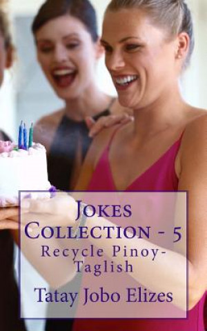 Kniha Jokes Collection - 5 Tatay Jobo Elizes Pub