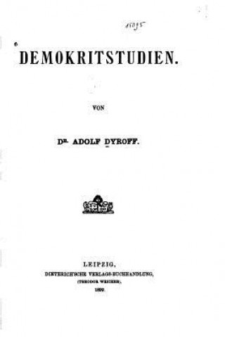 Kniha Demokritstudien Adolf Dyroff