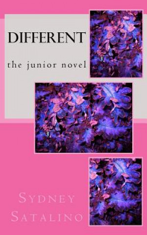 Livre Different: the junior novel Sydney Satalino