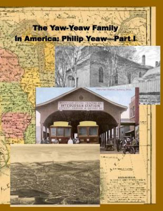 Kniha The Yaw-Yeaw Family in America, Vol. 5 James R D Yeaw