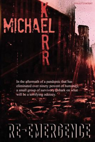 Könyv Re-Emergence Michael Kerr