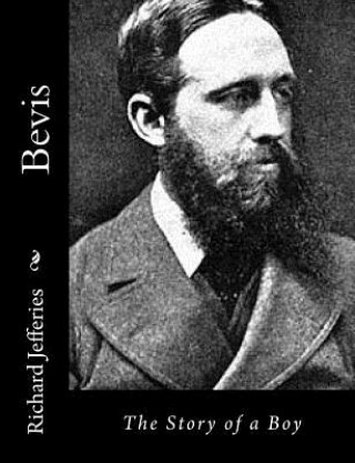 Book Bevis: The Story of a Boy Richard Jefferies