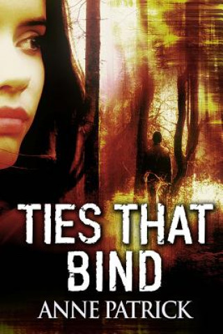 Book Ties That Bind Anne Patrick