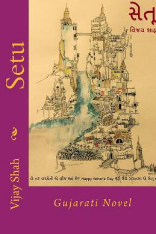 Kniha Setu: Gujarati Novel Vijay Shah