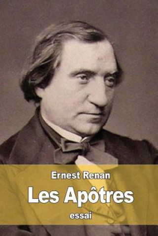 Book Les Apôtres Ernest Renan