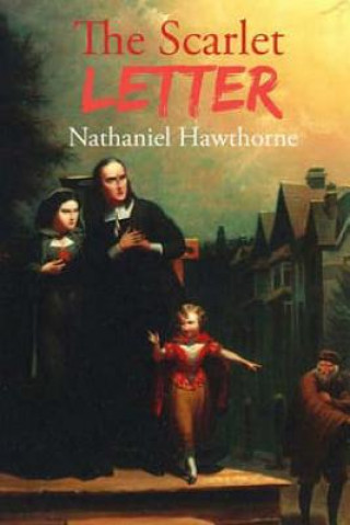 Könyv The Scarlet Letter Nathaniel Hawthorne