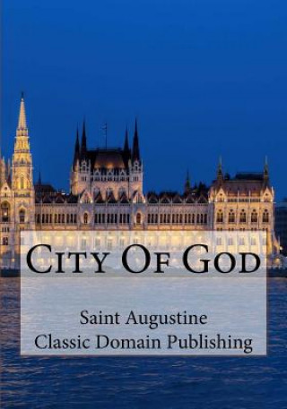 Kniha City Of God Saint Augustine of Hippo