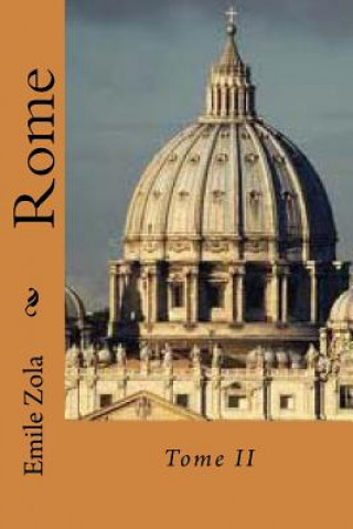 Könyv Rome: Tome II M Emile Zola