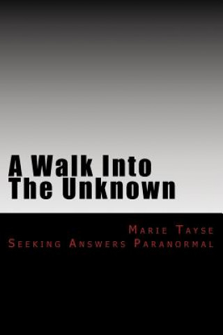 Kniha A Walk Into the Unknown Marie Tayse