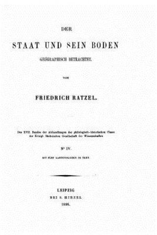 Książka Der staat und sein boden geographisch betrachtet Friedrich Ratzel