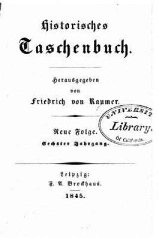 Książka Historisches taschenbuch Friedrich Von Raumer